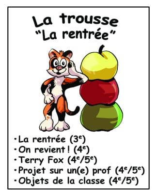 La trousse "La rentrée" (3e/4e/5e) - 10$ de rabais !