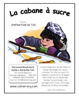 La cabane à sucre - (5e et 6e années)