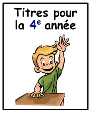 Titres : 4e année
