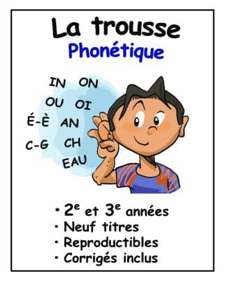 La trousse "Phonétique" (2e/3e années) - 12$ de rabais ! NOUVEAUTÉ !