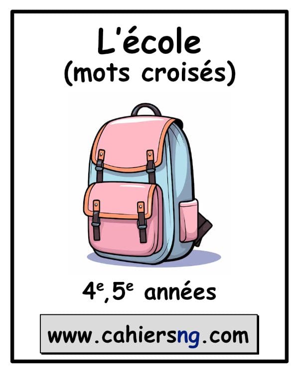 Mots croisés sur l'école - (4e et 5e)